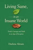 Livro publicado de forma independente: Vivendo com sanidade em um mundo insano Livro publicado de forma independente: Vivendo com sanidade em um mundo insano