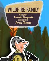 Livro Publicado de Forma Independente Wildfire Family Livro Publicado de Forma Independente Wildfire Family