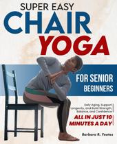 Livro publicado de forma independente: Yoga na cadeira para iniciantes idosos