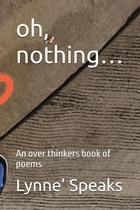 Livro publicado independentemente oh, nothing Poemas Livro publicado independentemente oh, nothing Poemas