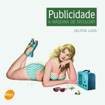 Livro - Publicidade, a máquina de divulgar Livro - Publicidade, a máquina de divulgar