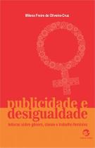 Livro - Publicidade e desigualdade Livro - Publicidade e desigualdade