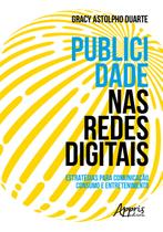 Livro - Publicidade nas redes digitais: estratégias para comunicação, consumo e entretenimento Livro - Publicidade nas redes digitais: estratégias para comunicação, consumo e entretenimento