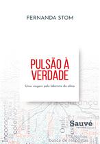 Livro - Pulsão a Verdade Livro - Pulsão a Verdade