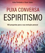 Livro - Puxa conversa espiritismo