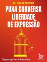 Livro - Puxa Conversa Liberdade De Expressao