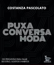 Livro - Puxa conversa moda