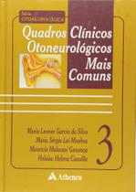 Livro - Quadros clínicos otoneurológicos mais comuns Livro - Quadros clínicos otoneurológicos mais comuns