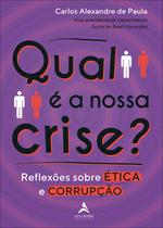 Livro - Qual é a nossa crise? Livro - Qual é a nossa crise?