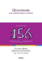 Livro - Qualidade em laboratório clínico: 156 perguntas e respostas Livro - Qualidade em laboratório clínico: 156 perguntas e respostas