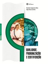 Livro - Qualidade, padronização e certificação Livro - Qualidade, padronização e certificação