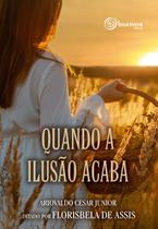 Livro - Quando a ilusão acaba Livro - Quando a ilusão acaba