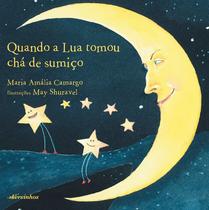 Livro - Quando a Lua Tomou Chá de Sumiço