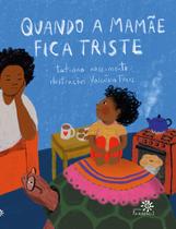 Livro - Quando a mamãe fica triste Livro - Quando a mamãe fica triste