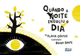 Livro - Quando a noite engoliu o dia Livro - Quando a noite engoliu o dia