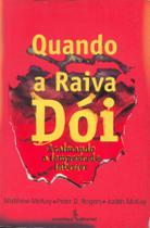 Livro - Quando a raiva dói