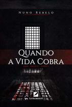 Livro - Quando a vida cobra