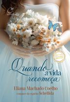 Livro - Quando a vida recomeça Livro - Quando a vida recomeça