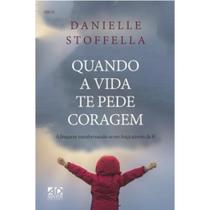 Livro - Quando a Vida te Pede Coragem