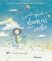 Livro - Quando aprendi a dançar com o vento Livro - Quando aprendi a dançar com o vento