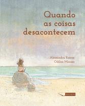 Livro - Quando as coisas desacontecem