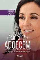 Livro - Quando as emoções nos adoecem