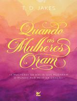 Livro - Quando As Mulheres Oram