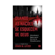 Livro Quando as nações se esquecem de Deus Livro Quando as nações se esquecem de Deus