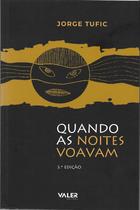 Livro - Quando as noites voavam - 3ª edição
