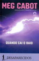 Livro - Quando cai o raio (Vol. 1 Desaparecidos) Livro - Quando cai o raio (Vol. 1 Desaparecidos)
