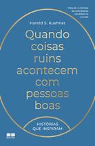 Livro - Quando coisas ruins acontecem com pessoas boas Livro - Quando coisas ruins acontecem com pessoas boas