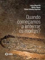 Livro - Quando Comecamos A Enterrar Os Mortos Livro - Quando Comecamos A Enterrar Os Mortos