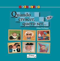 Livro - Quando crescer, quero ser...