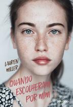 Livro - Quando escolheram por mim Livro - Quando escolheram por mim