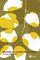 Livro - Quando eu acabar de crescer