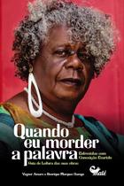 Livro - Quando eu morder a palavra