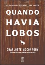 Livro - Quando havia lobos