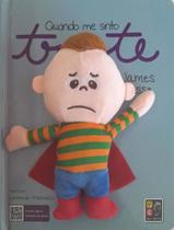 Livro - Quando Me Sinto Triste - Com Pelucia