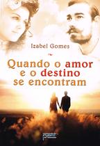 Livro - Quando o amor e o destino se encontram