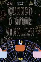Livro - Quando o amor viraliza Livro - Quando o amor viraliza