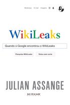 Livro - Quando o Google encontrou o WikiLeaks