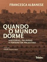 Livro - Quando O Mundo Dorme - TABLA