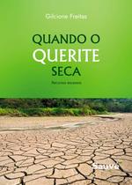 Livro - Quando o Querite Seca