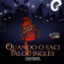 Livro - Quando o Saci falou inglês