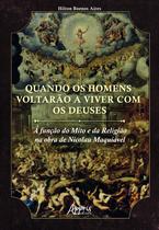 Livro - Quando os Homens Voltarão a Viver com os Deuses Livro - Quando os Homens Voltarão a Viver com os Deuses