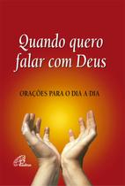 Livro - Quando quero falar com Deus Livro - Quando quero falar com Deus