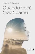 Livro - Quando você ( não) partiu Livro - Quando você ( não) partiu