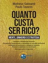 Livro - Quanto Custa Ser Rico Livro - Quanto Custa Ser Rico