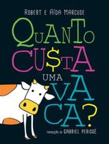 Livro - Quanto Custa Uma Vaca