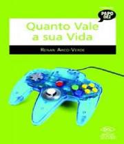 Livro Quanto Vale A Sua Vida - 02 Ed